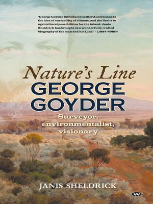 cover image of Nature's Line: George Goyder, surveyor, environmentalist, visionary